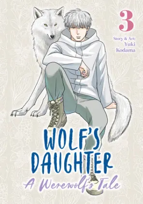 Cover of Wolf's Daughter: A Werewolf's Tale Vol. 3