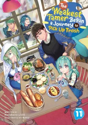 Cover of The Weakest Tamer Began a Journey to Pick Up Trash (Light Novel) Vol. 11