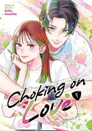 Cover of Choking on Love Vol. 4