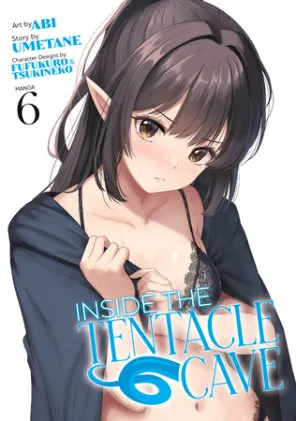 Cover of Inside the Tentacle Cave (Manga) Vol. 6