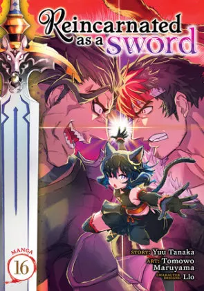 Cover of Reincarnated as a Sword (Manga) Vol. 16