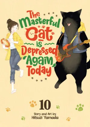 Cover of The Masterful Cat Is Depressed Again Today Vol. 10