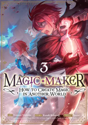 Cover of Magic Maker: How to Create Magic in Another World (Manga) Vol. 3