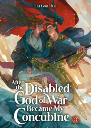 Cover of After the Disabled God of War Became My Concubine (Novel) Vol. 3