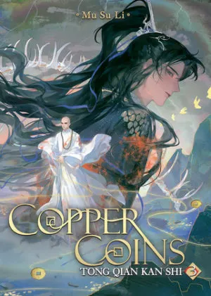 Cover of Copper Coins: Tong Qian Kan Shi (Novel) Vol. 3
