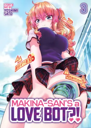 Cover of Makina-san's a Love Bot?! Vol. 3