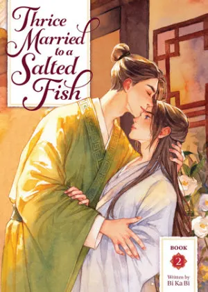 Cover of Thrice Married to a Salted Fish (Novel) Vol. 2