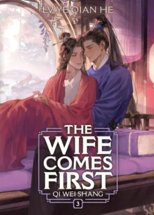 Cover of The Wife Comes First: Qi Wei Shang (Novel) Vol. 3