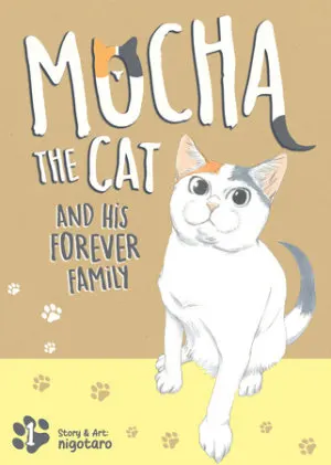 Cover of Mocha the Cat and His Forever Family Vol. 1