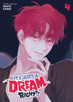 Cover of It's Just a Dream... Right?! (Comic) Vol. 4