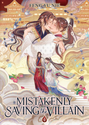 Cover of Mistakenly Saving the Villain (Novel) Vol. 4