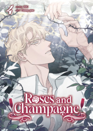 Cover of Roses and Champagne (Comic) Vol. 4