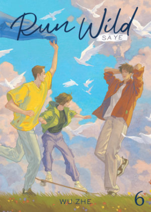 Cover of Run Wild: Sa Ye (Novel) Vol. 6
