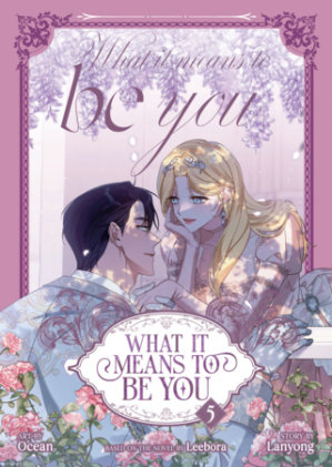 Cover of What it Means to Be You (Comic) Vol. 5