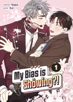 Cover of My Bias is Showing?! Vol. 1