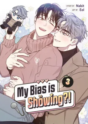 Cover of My Bias is Showing?! Vol. 3
