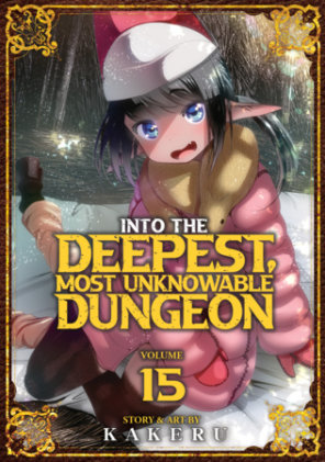 Cover of Into the Deepest, Most Unknowable Dungeon Vol. 15