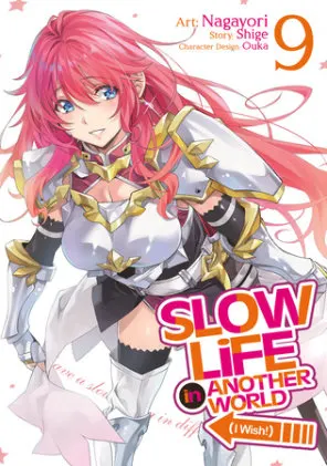 Cover of Slow Life In Another World (I Wish!) (Manga) Vol. 9