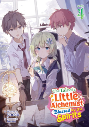 Cover of The Tale of a Little Alchemist Blessed by the Spirits (Light Novel) Vol. 4
