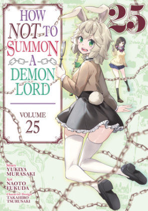 Cover of How NOT to Summon a Demon Lord (Manga) Vol. 25
