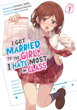 Cover of I Got Married to the Girl I Hate Most in Class (Light Novel) Vol. 1
