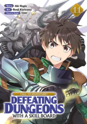 Cover of CALL TO ADVENTURE! Defeating Dungeons with a Skill Board (Manga) Vol. 11