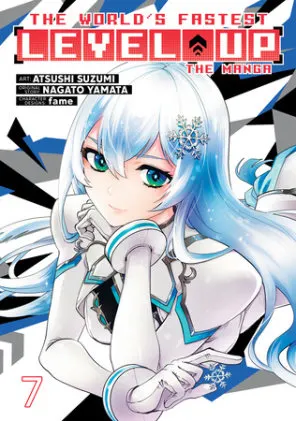 Cover of The World's Fastest Level Up (Manga) Vol. 7