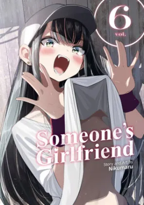 Cover of Someone's Girlfriend Vol. 6