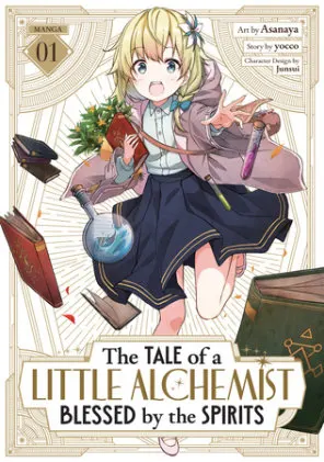 Cover of The Tale of a Little Alchemist Blessed by the Spirits (Manga) Vol. 1