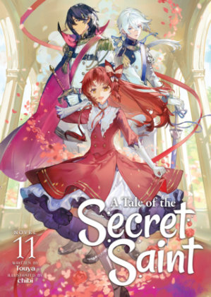 Cover of A Tale of the Secret Saint (Light Novel) Vol. 11