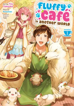 Cover of Fluffy Café in Another World (Manga) Vol. 1