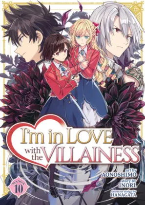 Cover of I'm in Love with the Villainess (Manga) Vol. 10