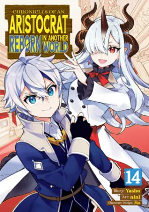 Cover of Chronicles of an Aristocrat Reborn in Another World (Manga) Vol. 14