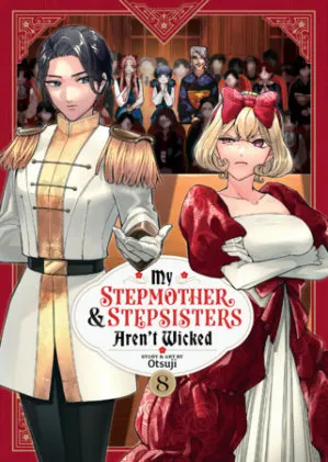 Cover of My Stepmother and Stepsisters Aren't Wicked Vol. 8