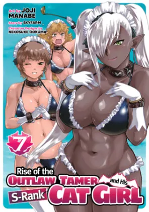 Cover of Rise of the Outlaw Tamer and His S-Rank Cat Girl (Manga) Vol. 7