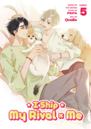 Cover of I Ship My Rival x Me (The Comic / Manhua) Vol. 5