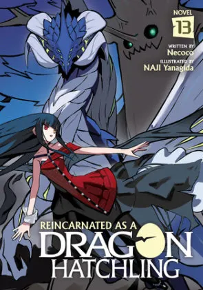 Cover of Reincarnated as a Dragon Hatchling (Light Novel) Vol. 13