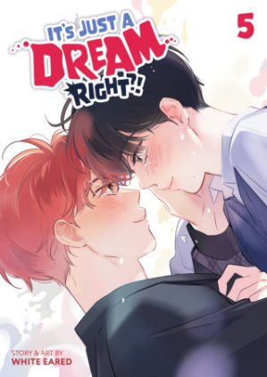 Cover of It's Just a Dream... Right?! (Comic) Vol. 5