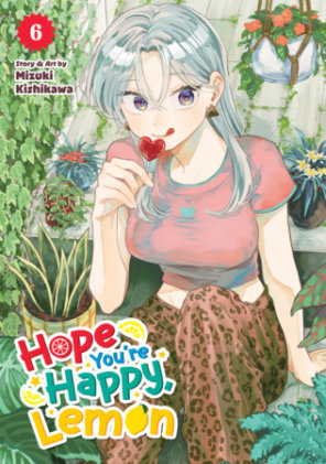 Cover of Hope You're Happy, Lemon Vol. 6