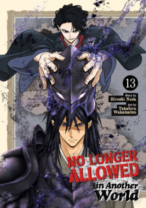 Cover of No Longer Allowed In Another World Vol. 13