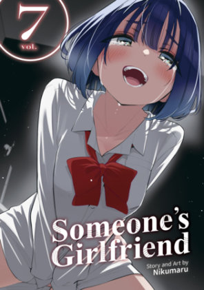 Cover of Someone's Girlfriend Vol. 7