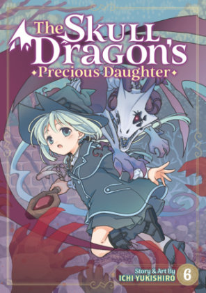 Cover of The Skull Dragon's Precious Daughter Vol. 6
