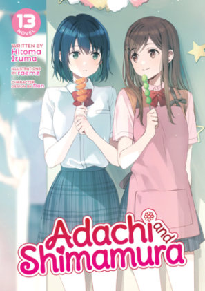 Cover of Adachi and Shimamura (Light Novel) Vol. 13
