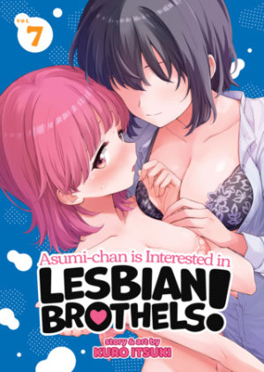 Cover of Asumi-chan is Interested in Lesbian Brothels! Vol. 7