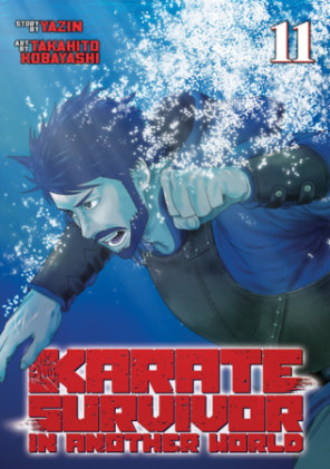 Cover of Karate Survivor in Another World (Manga) Vol. 11