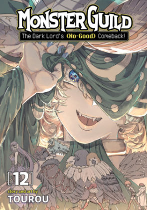 Cover of Monster Guild: The Dark Lord's (No-Good) Comeback! Vol. 12