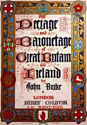 Cover of A General and Heraldic Dictionary of the Peerage and Baronetage of the United Kingdom