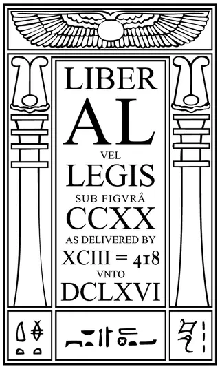 Cover of Liber AL vel Legis, sub figura CCXX, as delivered by XCIII=418 to DCLXVI