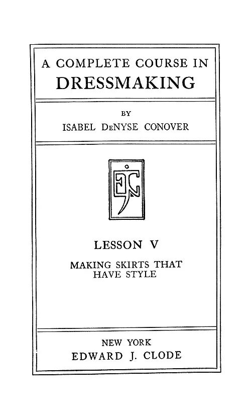 Cover of A Complete Course In Dressmaking, Skirts