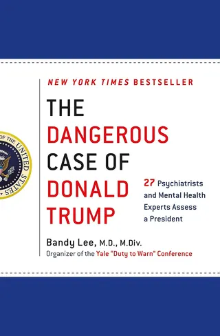 Cover of The Dangerous Case of Donald Trump
